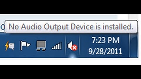No audio output device is installed
