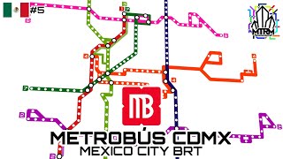 Metrobús de la Ciudad de México (BRT)|Capitulo 5