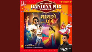 Ghaghro Ghume (dandiya Mix)