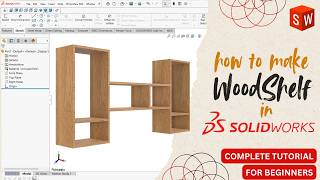 Famous How to Design a Wooden Shelf in SolidWorks | Easy Tutorial for Beginners Profile