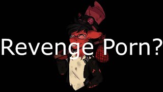 Toon is Selling Revenge Porn?