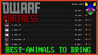 What Animals to Bring? | Dwarf Fortress Steam Tutorial