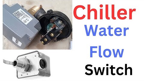 Water Flow Switch Replacement And Connection. Chiller Flow Switch Kaisay Replace Karen.