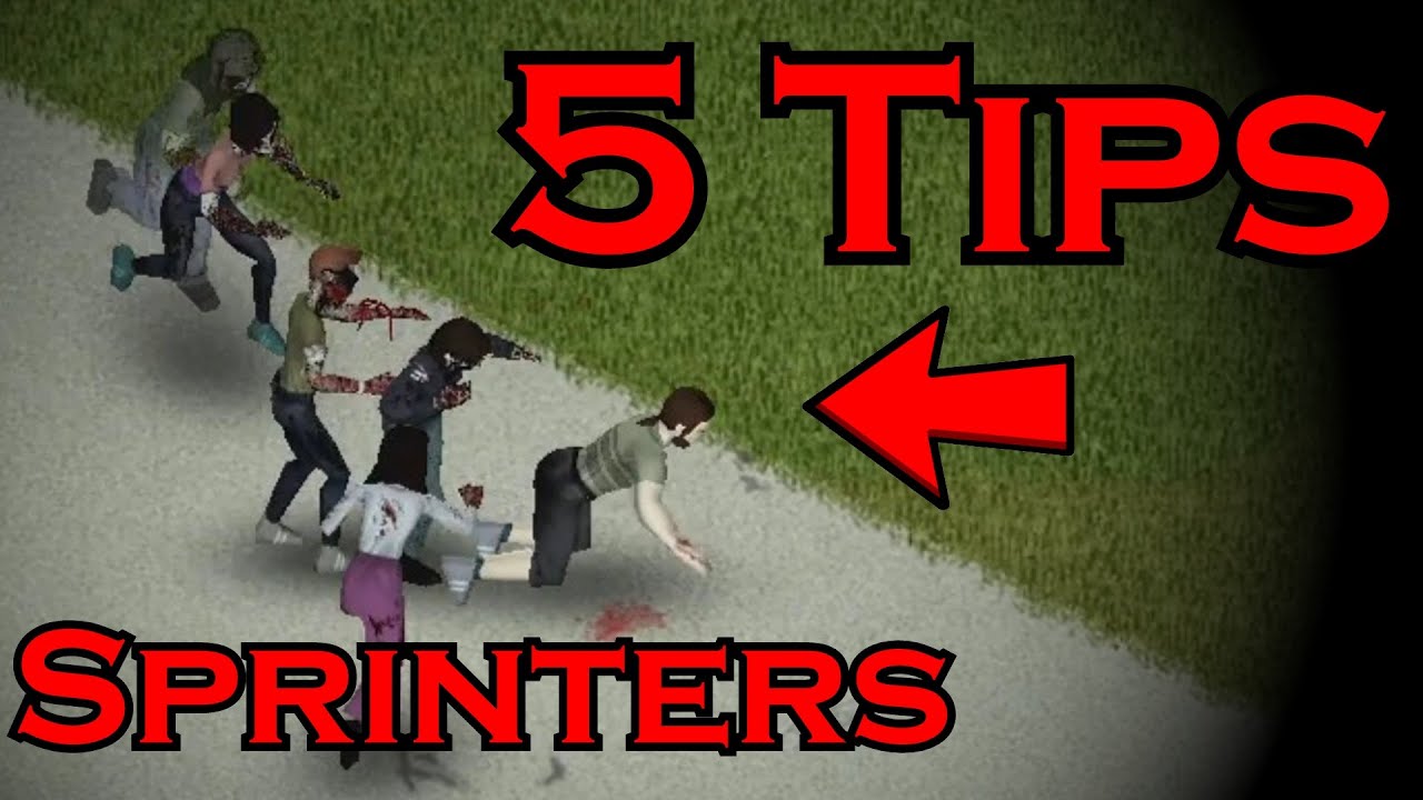 5 ESSENTIAL TRICKS to playing SPRINTERS Project Zomboid Guide YouTube