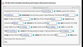 Excel 5 Module 9 - Present Simple or Present Continuous (ex 11 p. 113)