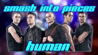 Smash Into Pieces - Human (Lyrics video) chords