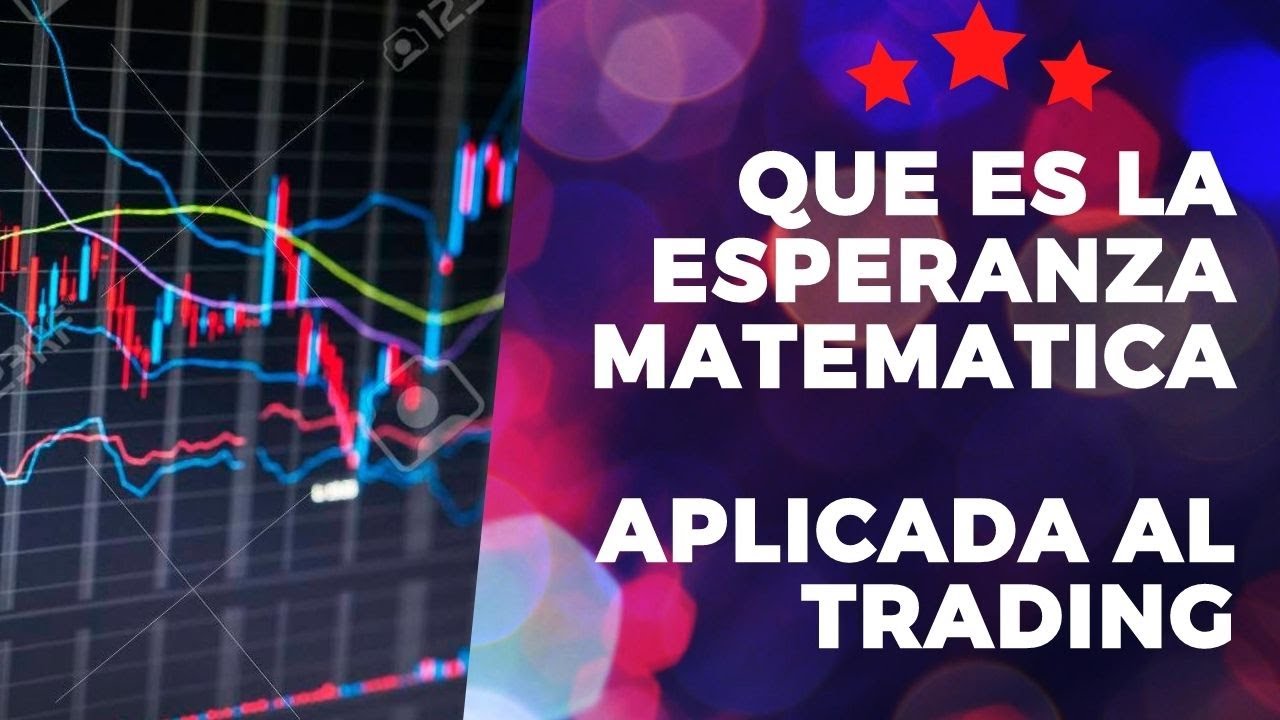 Esperanza matematica trading