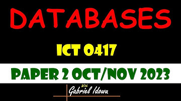 IGCSE || ICT 0417 || OCTOBER/NOVEMBER 2023 || PAPER 2 || DATABASES USING MS ACCESS