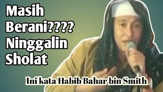 Habib Bahar Bin Smith Ceramah | Habib Bahar Bin Smith Terbaru | Al-Fatih Channel