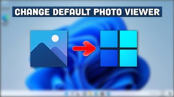 How to Change Default Photo Viewer in Windows 11