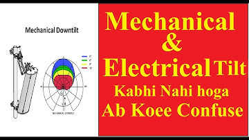 Electrical & Mechanical Tilt explanation of Telecom sector in hindi by Technical sandy