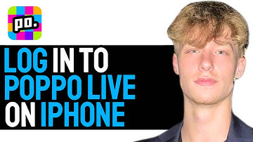 How To Easily Sign Into Poppo Live On iPhone! | 2024 Full IOS Guide