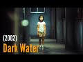 Dark water 2002 explained in hindi | Japanese horror movie