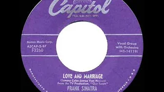 1955 HITS ARCHIVE: Love And Marriage - Frank Sinatra ( ‘Married With Children’ theme) 1955 HITS ARCHIVE: Love And Marriage - Frank Sinatra ( ‘Married With Children’ theme)