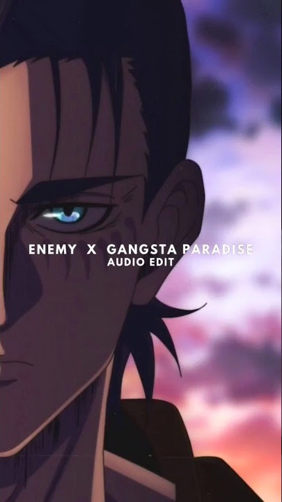 Download lagu Enemy X Gangsta Paradise ( Audio Edit ) CREDITS : TR1TON EDITZ #gangstaparadiseremix #enemyremix