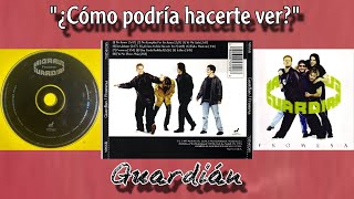 Download lagu Guardián-Como podria hacerte ver