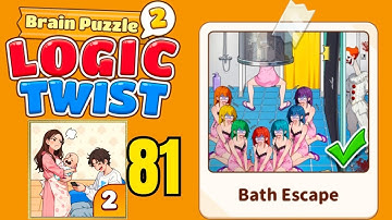 Brain puzzle 2 logic twist level 81 solution walkthrough ( bath escape ) 