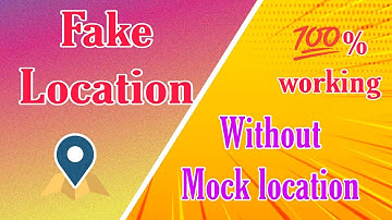 fake location use kare without mock location ke without developer option latest 2025 method