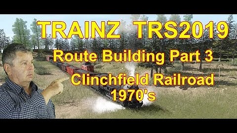 TRAINZ 2019 Route Building Part 3 Clinchfield Route