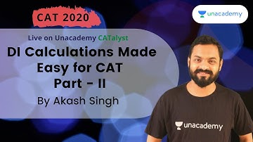 QUARANTINE BATCH | DI Calculations Made Easy for CAT 2020 | Part - II | By Akash Singh