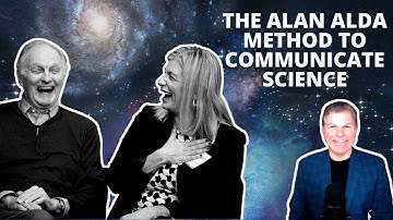 Communicate Science to the Public with the Alan Alda Method