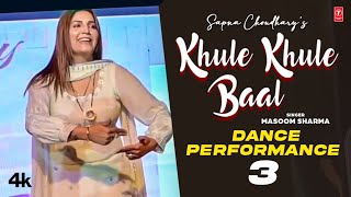 Khule Khule Baal - Sapna Choudhary Dance Performance 3 | Masoom Sharma | New Haryanvi Video
