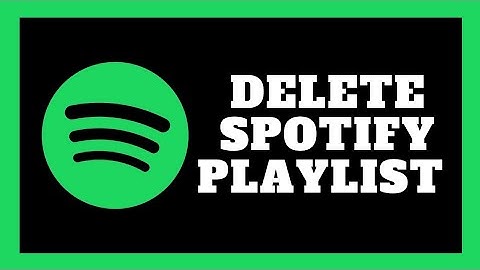 How To Delete A Playlist On Spotify
