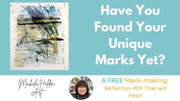 Intuitive Mark-Making: Simple Tips for Your Unique Art - #markmaking #abstractart #intuitiveartist