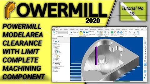 POWERMILL MODELAREA CLEARANCE WITH LIMIT Urdu/Hindi COMPLETE MACHINING COMPONENT
