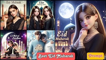 best ai Eid Mubarak Name Images Video Editing 2024 II P1 II bing Image Creator Tutorial must watch