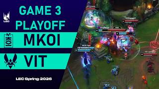 Movistar KOI vs Team Vitality - Game 3 | LEC Spring 2026 Playoffs | MKOI vs VIT