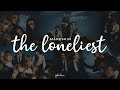 måneskin - the loneliest (lyrics)