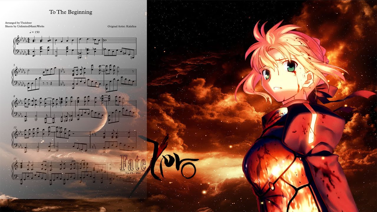 Fate Zero Op2 To The Beginning Piano Cover Sheets Theishter Version Youtube