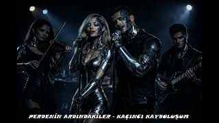 Perdeni̇n Ardindaki̇ler - Kaçinci Kayboluşum [Ai Cover]