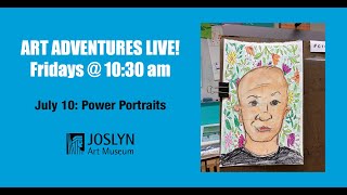 Art Adventures LIVE! Power Portraits