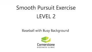 Vestibular \& Concussion Exercise – Smooth Pursuit Level 02