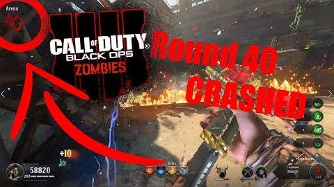 When Black ops 4 Zombies Crashes at Round 40