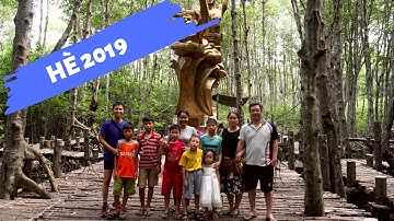 Du lịch Hè 2019 I Du Lịch Sinh Thái Rừng Sác Cần Giờ I  Chiến khu rừng Sác Cần Giờ, TP Hồ Chí Minh
