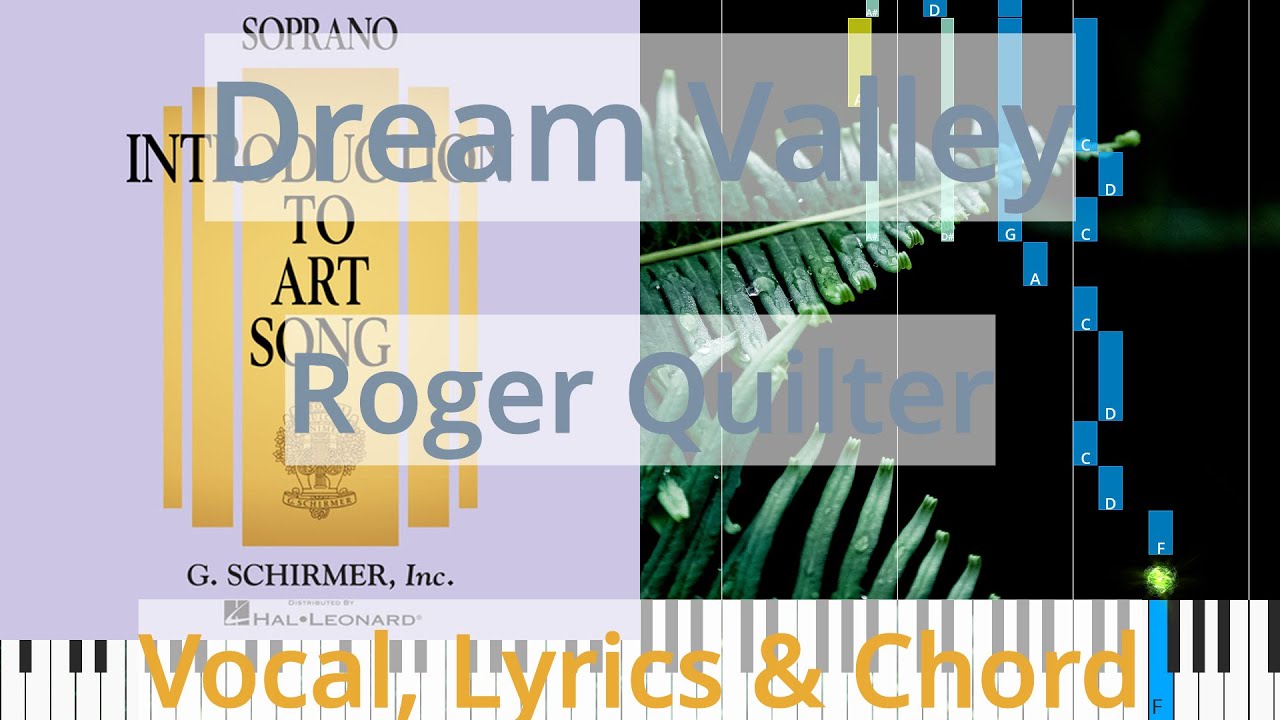 🎹Dream Valley, Chord & Lyrics, Roger Quilter, Synthesia Piano YouTube
