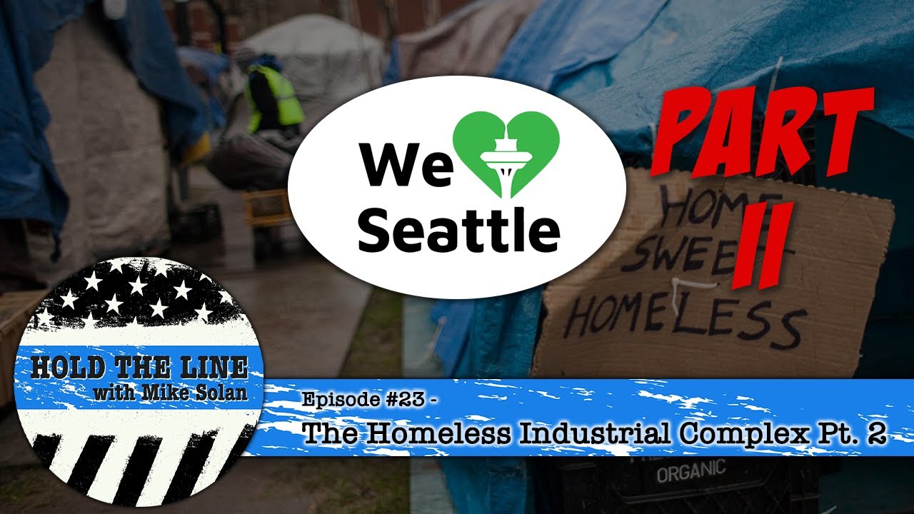 #23 - The Homeless Industrial Complex PART 2