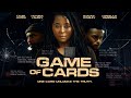 Game of Cards | One Card Unlocks the Truth | Official Trailer | Streaming Now!