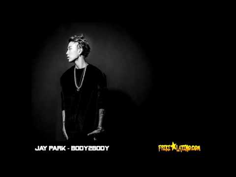 Jay Park (+) BODY2BODY (prod.CHACHA)