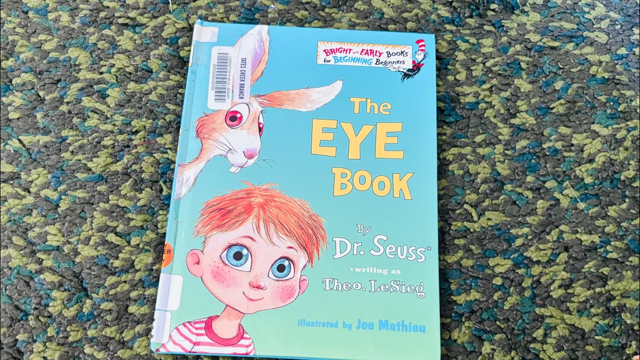 The Eye Book • By Dr. Seuss • Theo LeSieg • Joe Mathieu - YouTube