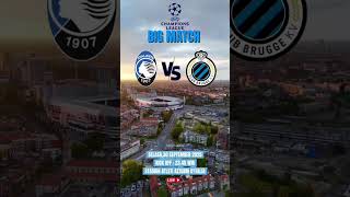 JADWAL BOLA LIGA CHAMPIONS UEFA ATALANTA VS CLUB BRUGGE MALAM HARI INI JAM 23 : 45 😎