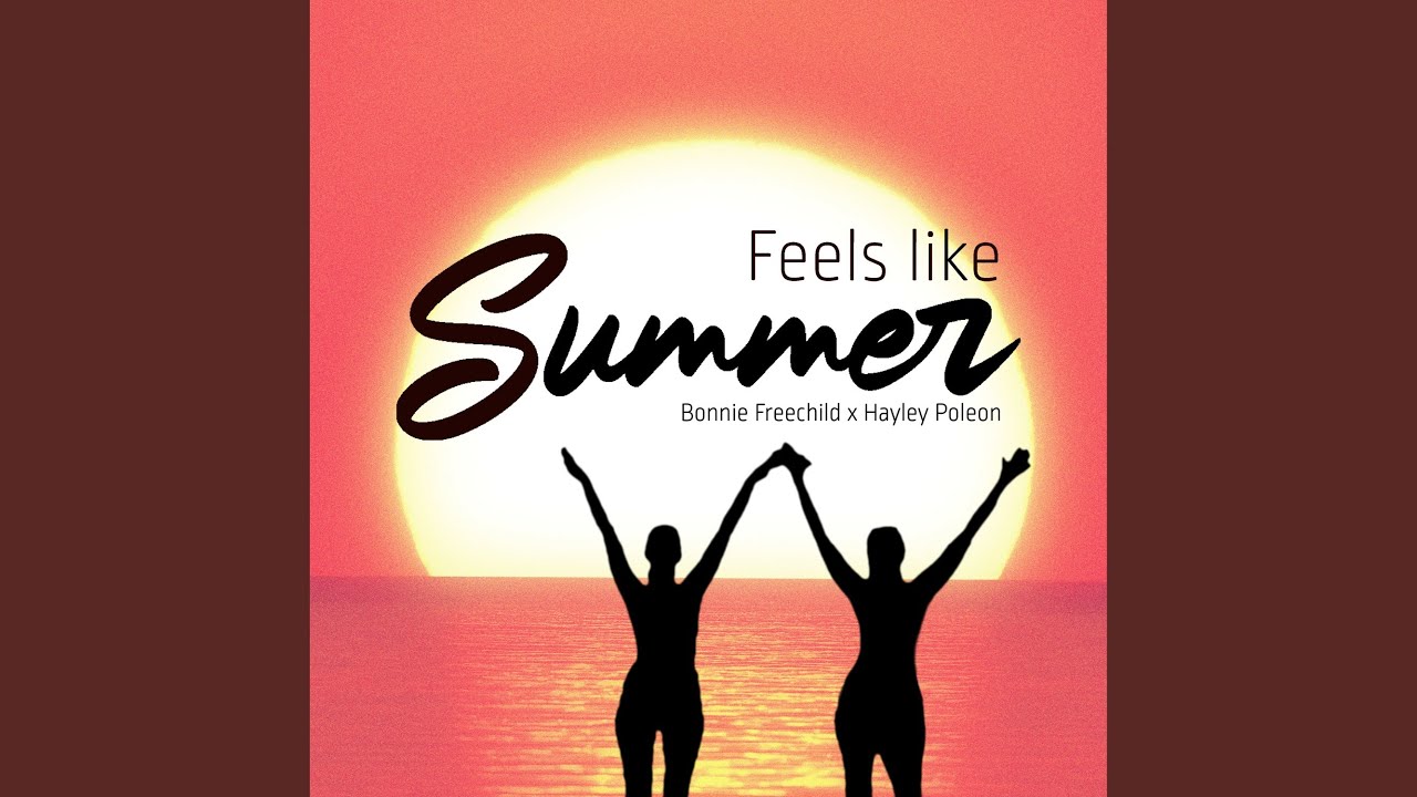 Feels Like Summer - YouTube