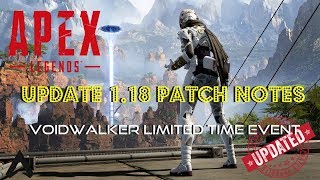 Apex Legends | Update 1.18 Patch Notes | Void Walker Limited Time Event