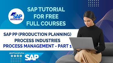 SAP Production Planning | SAP PP Process Industries | SAP PP Process Management - Part 1 | #saperp