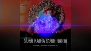 Sukh Karta Dukh Harta  Drop Mix Arti Dj Rkomal / Manju Am / Dj Prashant Pr