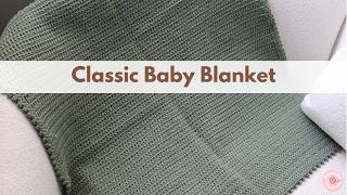 Classic Baby Blanket | Easy Crochet Blanket Pattern | Newborn Blankets | Beginner-Friendly Pattern