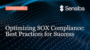Optimizing SOX Compliance: Best Practices for Success